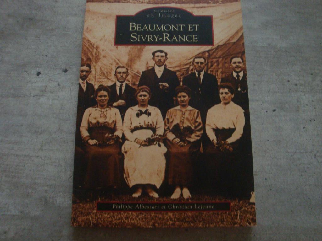 MEMOIRE EN IMAGES BEAUMONT ET SIVRY-RANCE, Enlèvement ou Envoi, Utilisé