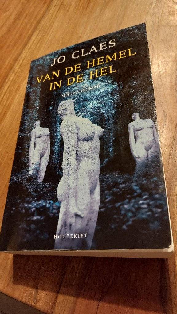 Van de hemel in de hel, Boeken, Ophalen of Verzenden, Zo goed als nieuw, Jo Claes