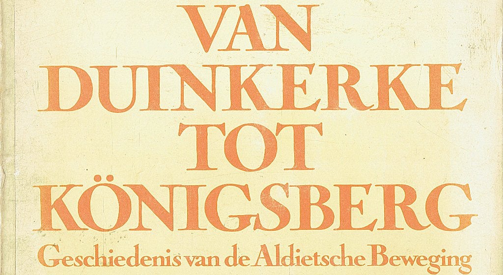 Van Duinkerke tot Königsberg.Gesch. v.d. Aldietsche beweging, Ophalen of Verzenden, Zo goed als nieuw, Ludo Simons
