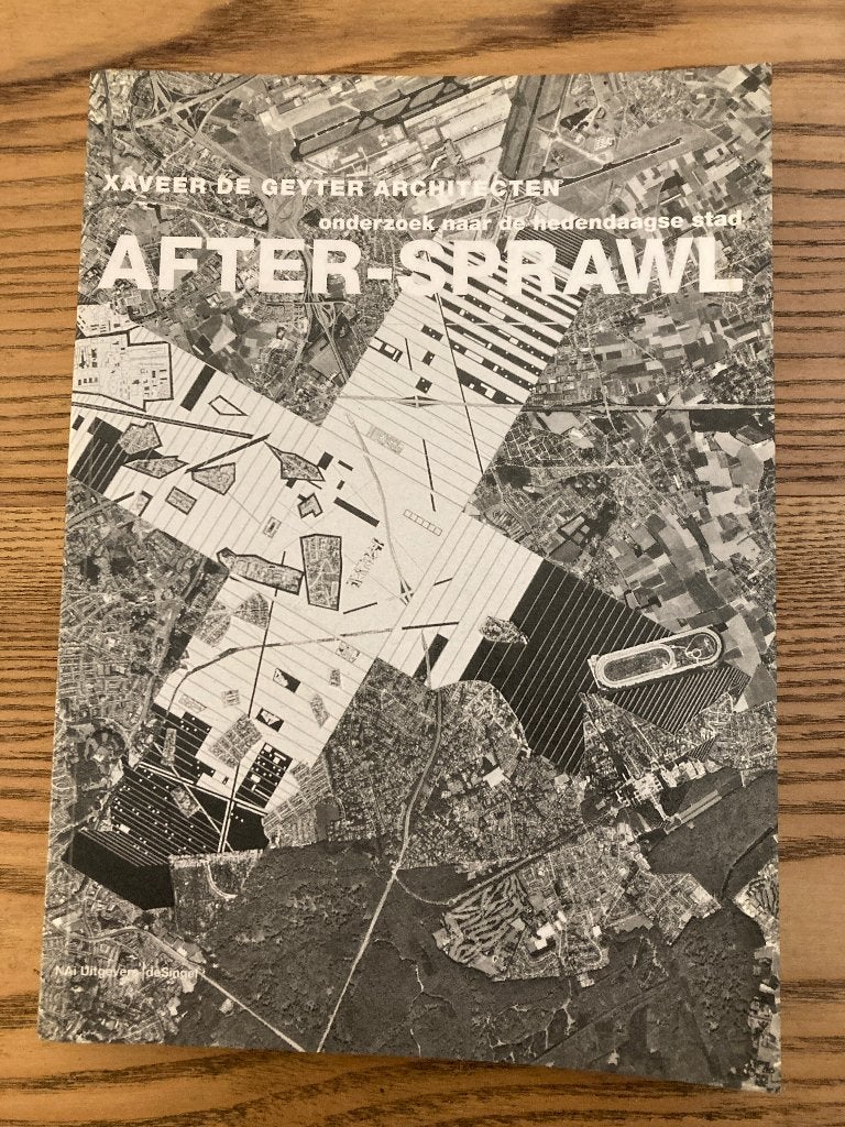 After-Sprawl (out of print), Boeken, Ophalen, Architecten, Zo goed als nieuw, Xaveer De Geyter Architecten