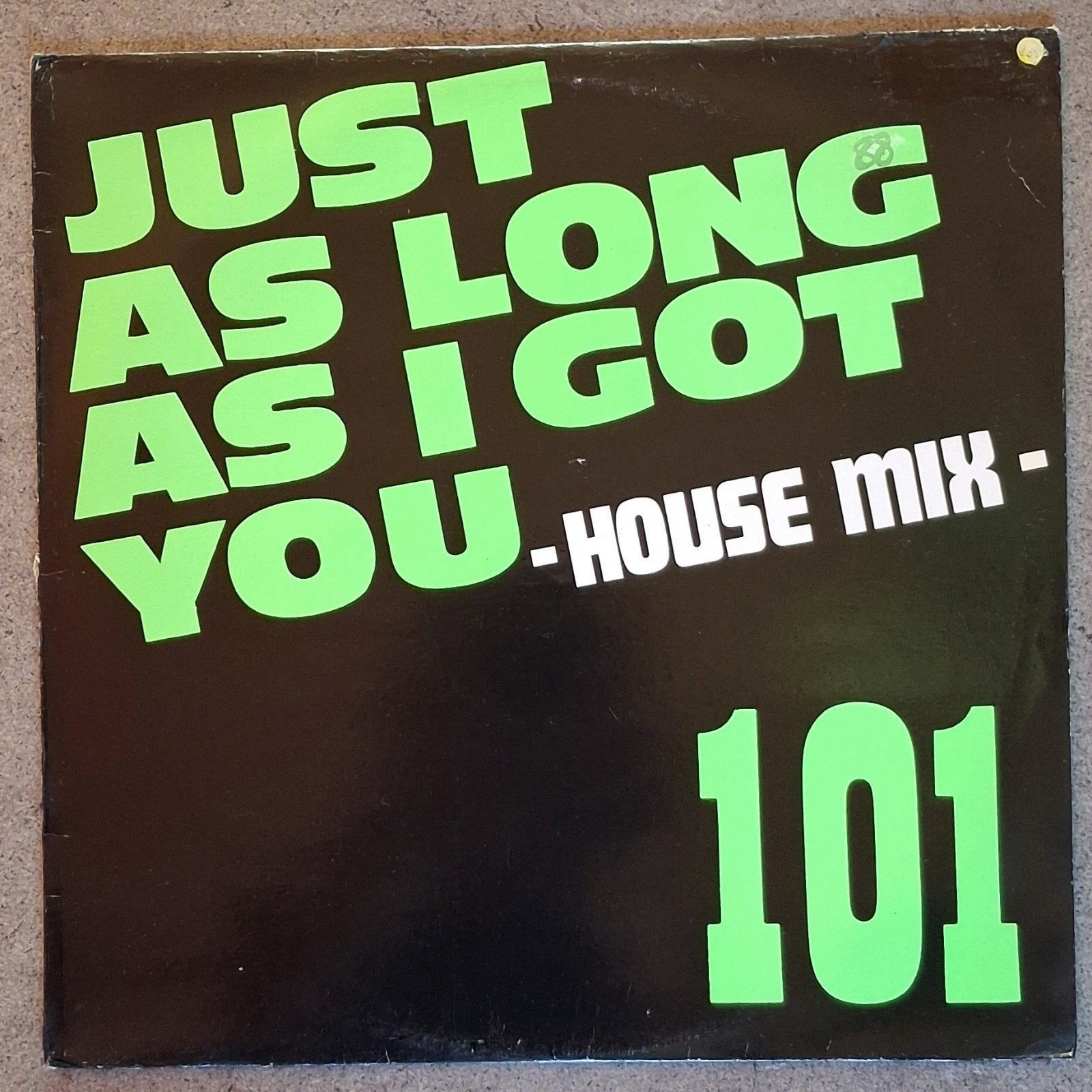 101: Just As Long As I Got You - House Mix (12"), CD & DVD, Enlèvement ou Envoi, House