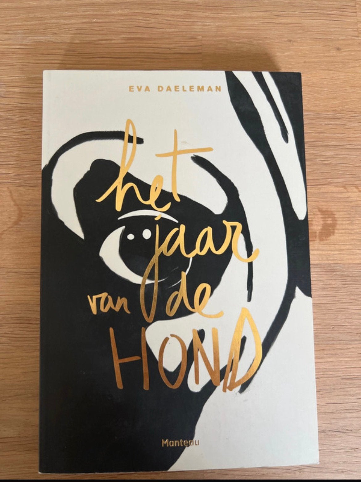 Het jaar van de hond. Eva Daeleman, Ophalen, Zo goed als nieuw