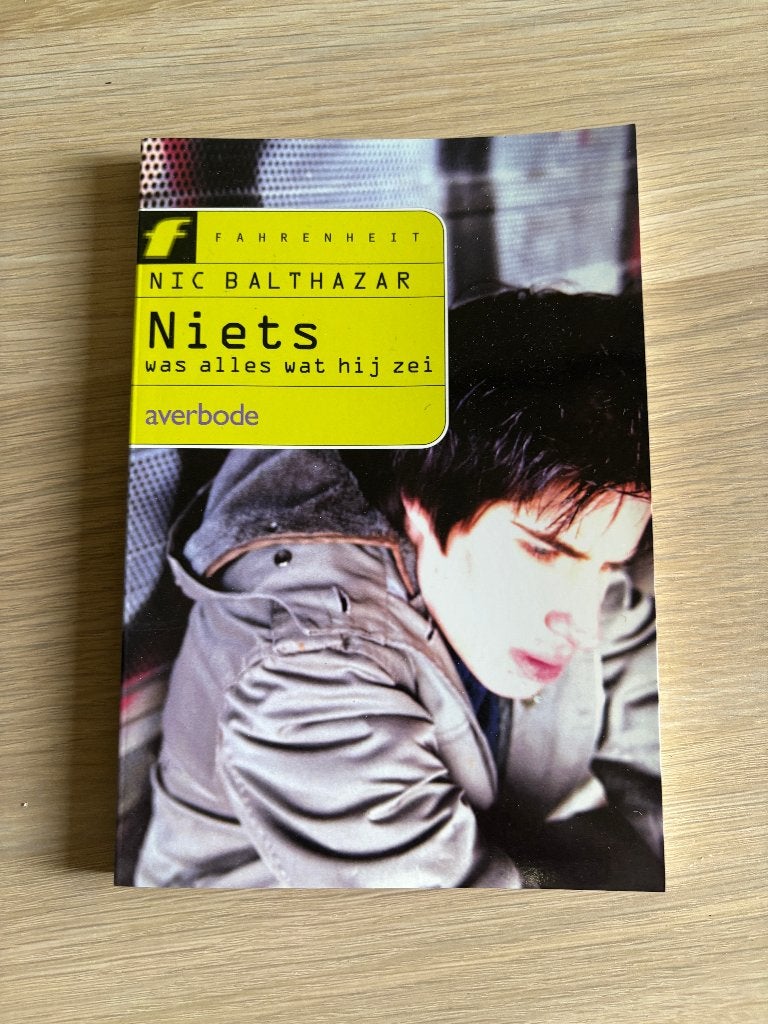Boek Niets was alles wat hij zei, Ophalen, Zo goed als nieuw, Nic Balthazar