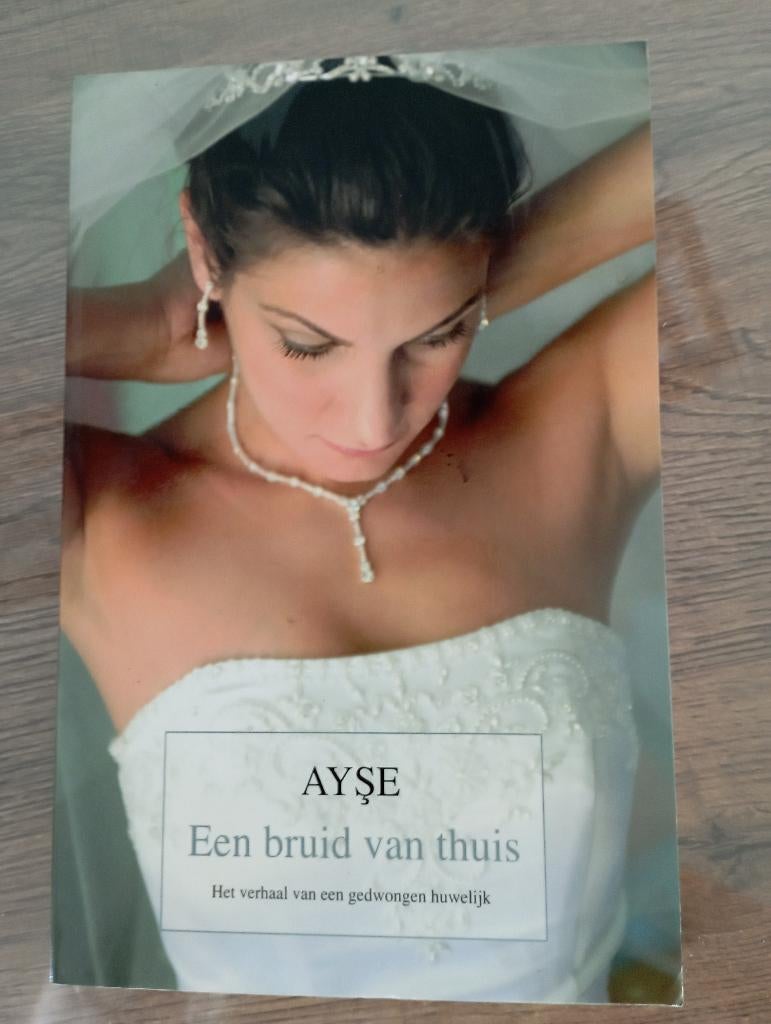 een bruid van thuis - ayse, Boeken, Ophalen, Zo goed als nieuw