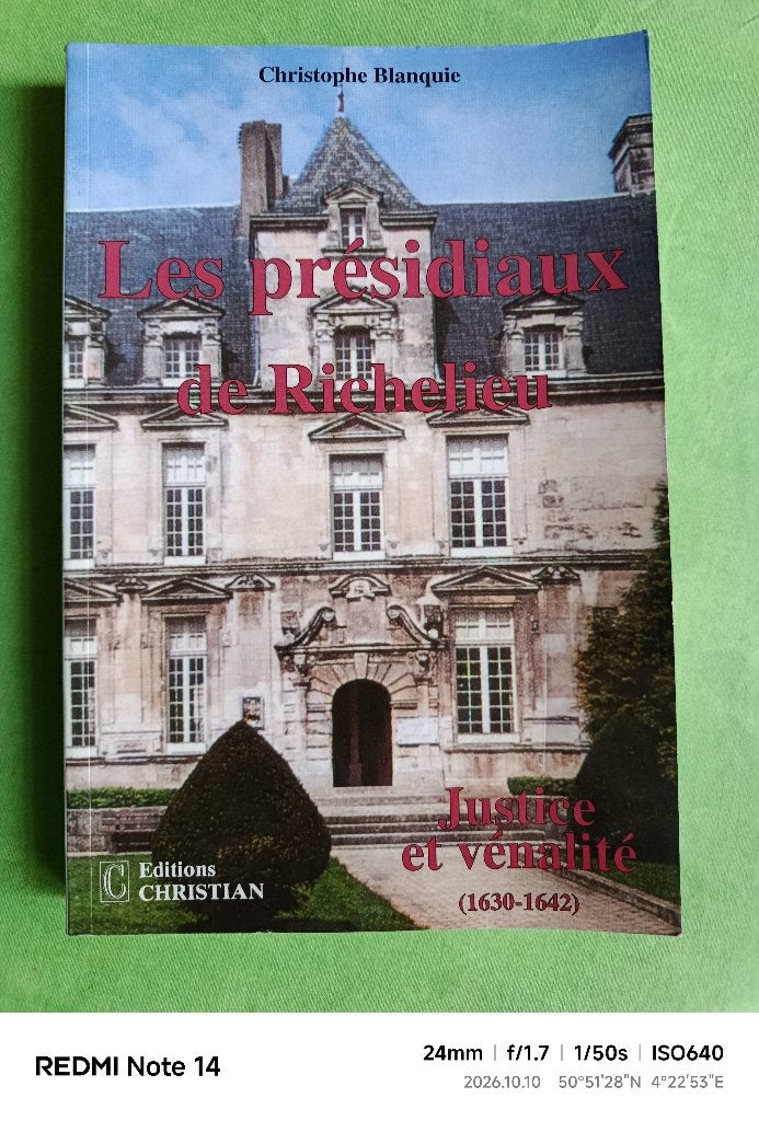 Les présidiaux de Richelieu, justice et venalité 1630-1642, Boeken, Ophalen of Verzenden, Zo goed als nieuw, Christophe Blanquie