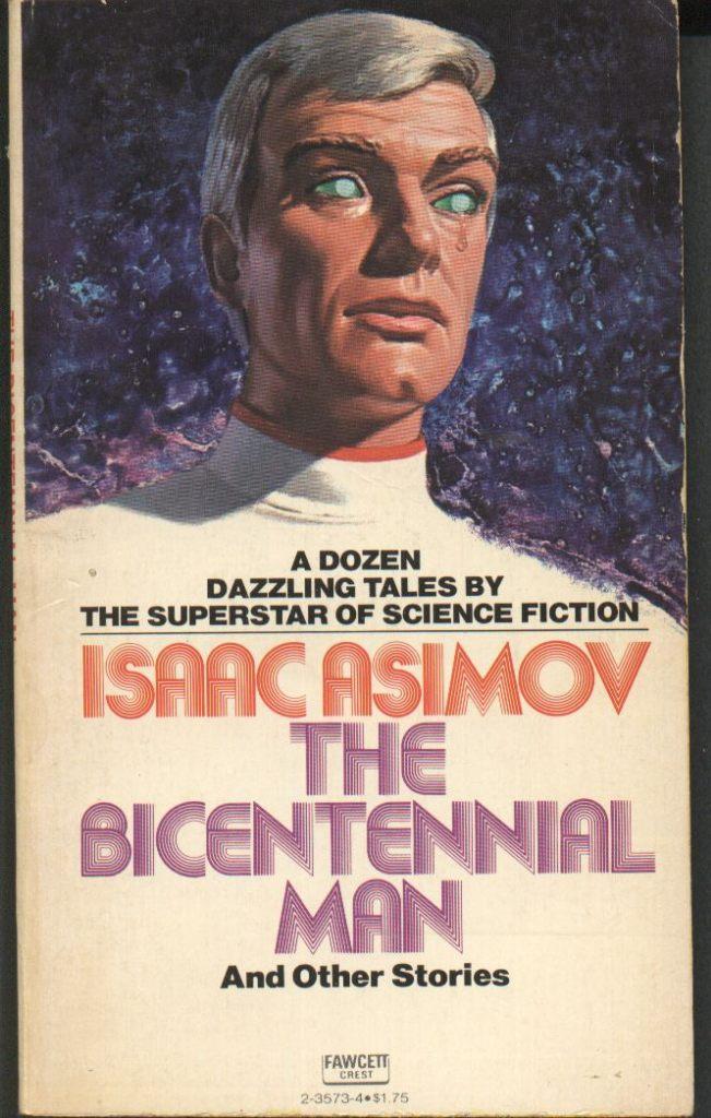 The bicentennial man and other stories - Isaac Asimov, Boeken, Verzenden, Gelezen, Isaac Asimov