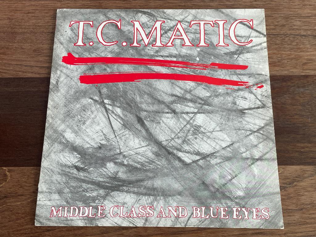 Vinyl Maxisingle T.C. TC Matic Middle Class And Blue Eyes, Enlèvement ou Envoi, Utilisé, 12 pouces