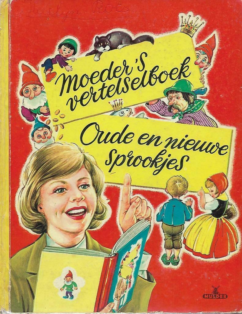 Moeders vertelselboek: oude en nieuwe sprookjes, Enlèvement ou Envoi, Utilisé, Contes (de fées)
