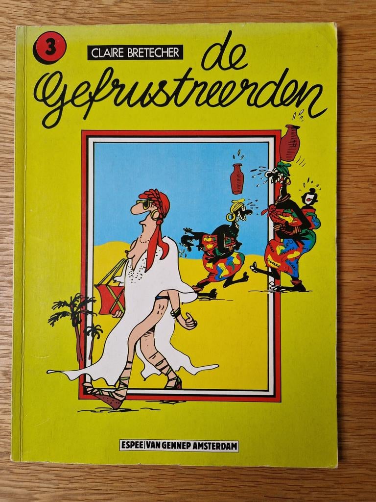 De gefrustreerden 3 - Claire Bretecher, Boeken, Ophalen of Verzenden