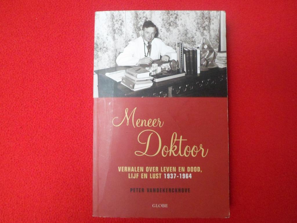 Peter Vandekerckhove: Meneer Doktoor, Boeken, 20e eeuw of later, Nieuw, Ophalen of Verzenden, Peter Vandekerckhove