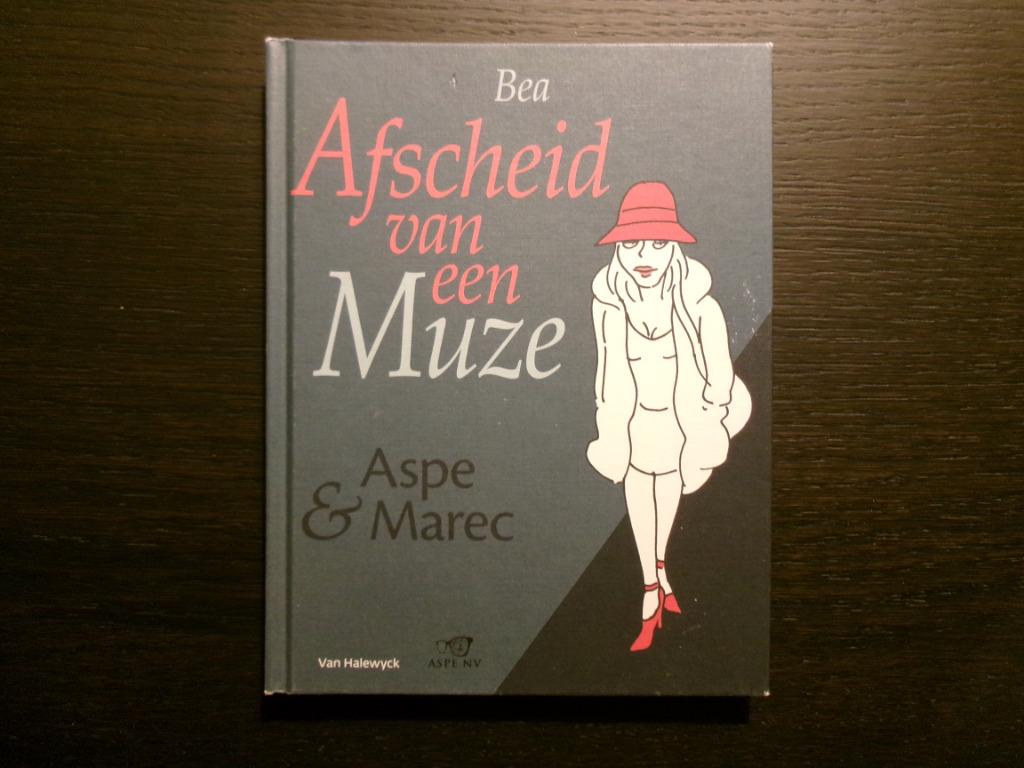 Bea  -Afscheid van een Muze-  Aspe & Marec, Boeken, Stripverhalen, Ophalen of Verzenden