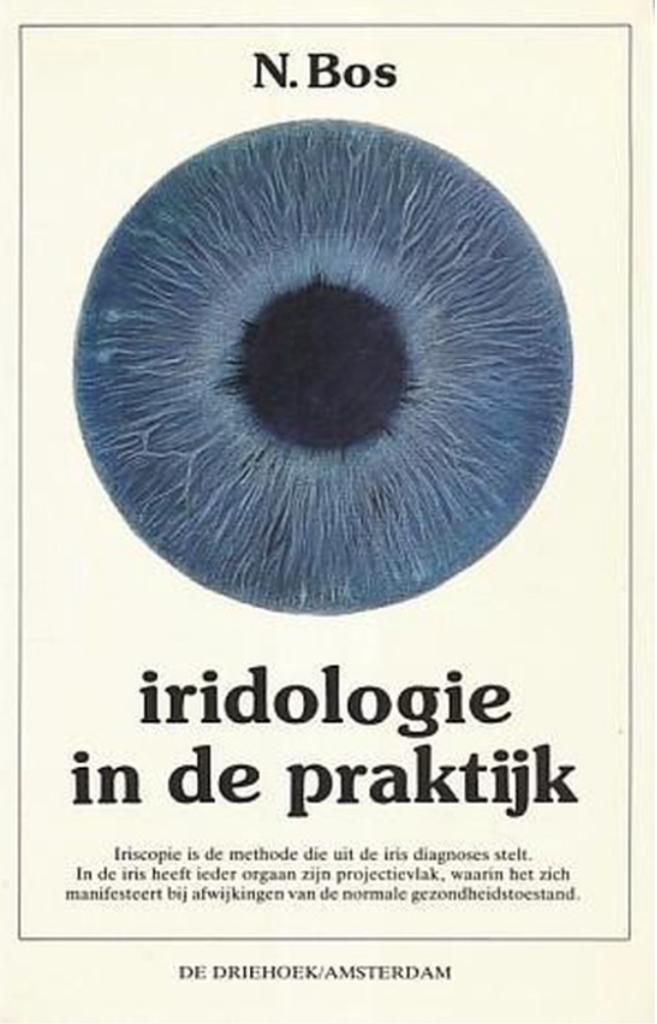 Iridologie in de praktijk, N.Bos, Livres, Santé, Diététique & Alimentation, Enlèvement, Maladie et Allergie
