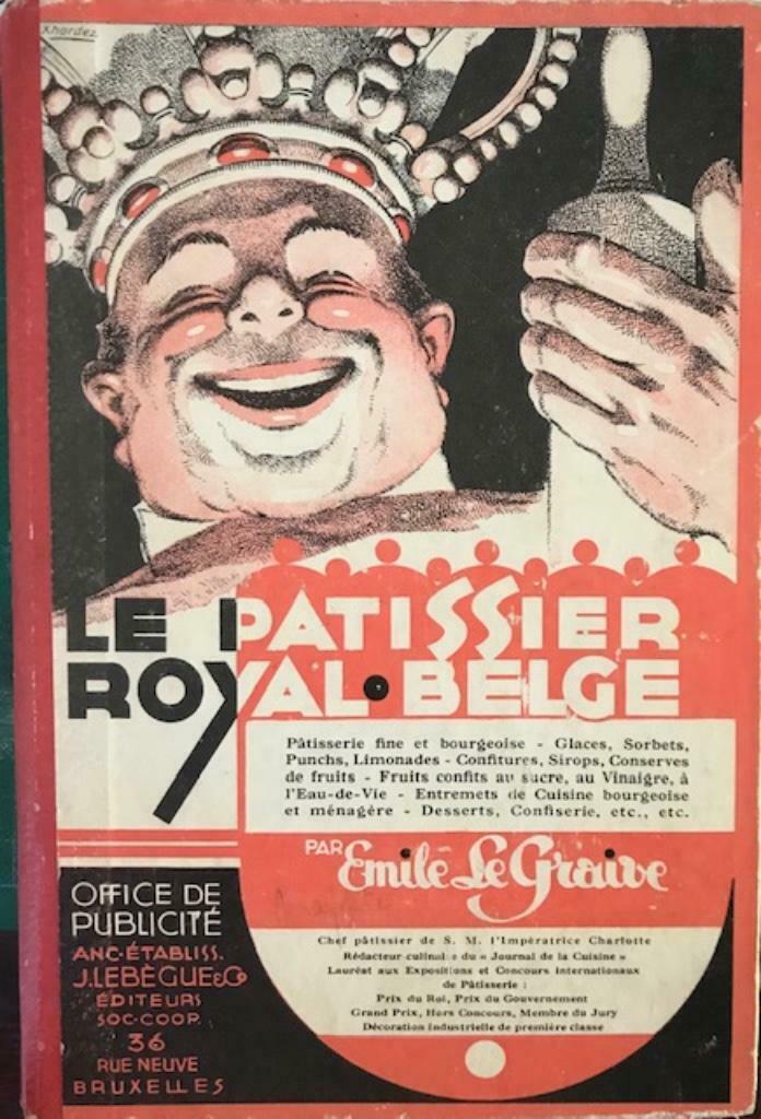 Le patissier royal Belge, oud bakboek, Ophalen of Verzenden