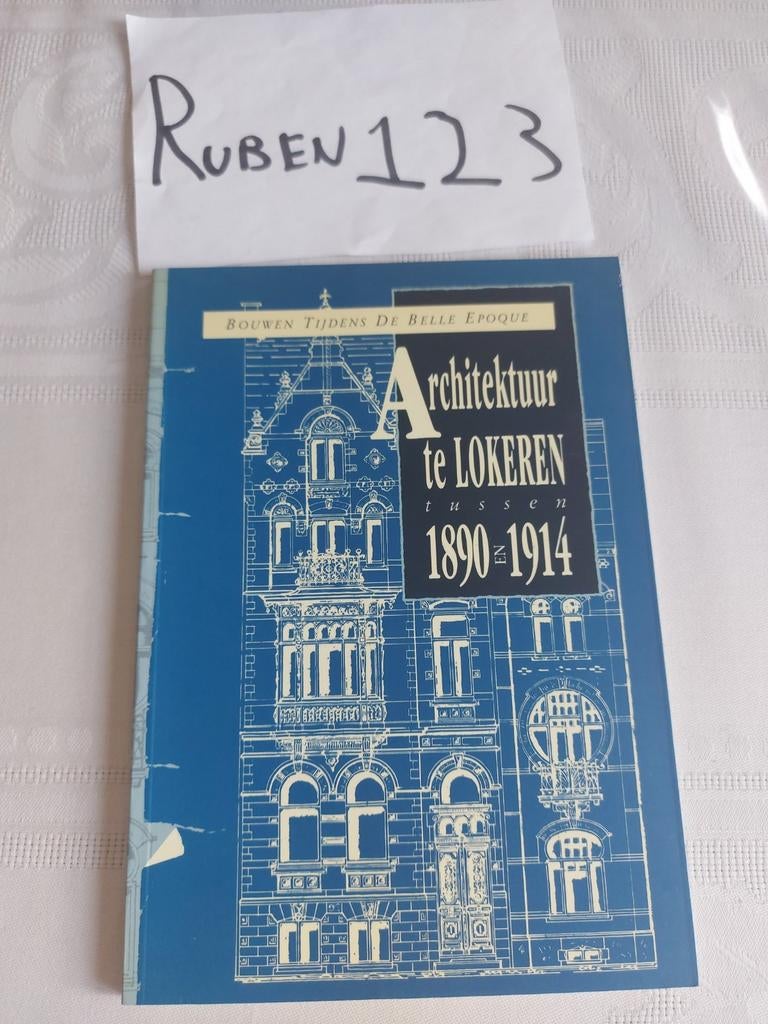 Architectuur te Lokeren tussen 1890 en 1914, Hobby en Vrije tijd, Ophalen of Verzenden, Zo goed als nieuw