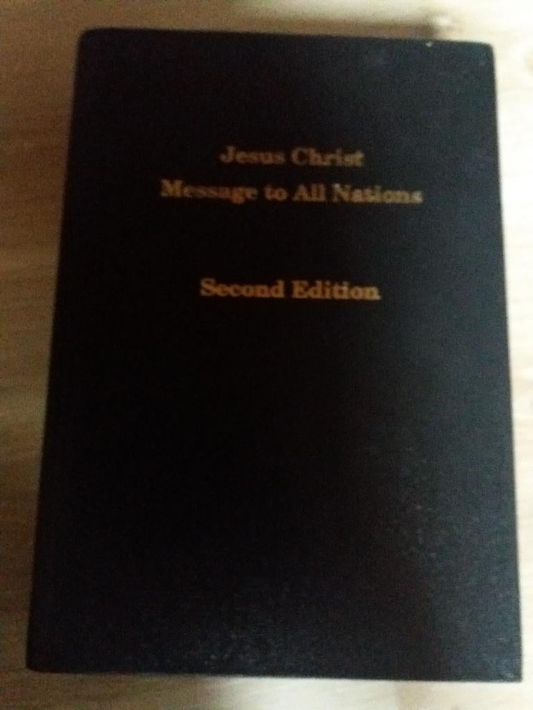 jesus christ message to all nations second edition, Boeken, Godsdienst en Theologie, Ophalen, Warren jeffs, Overige religies, Zo goed als nieuw