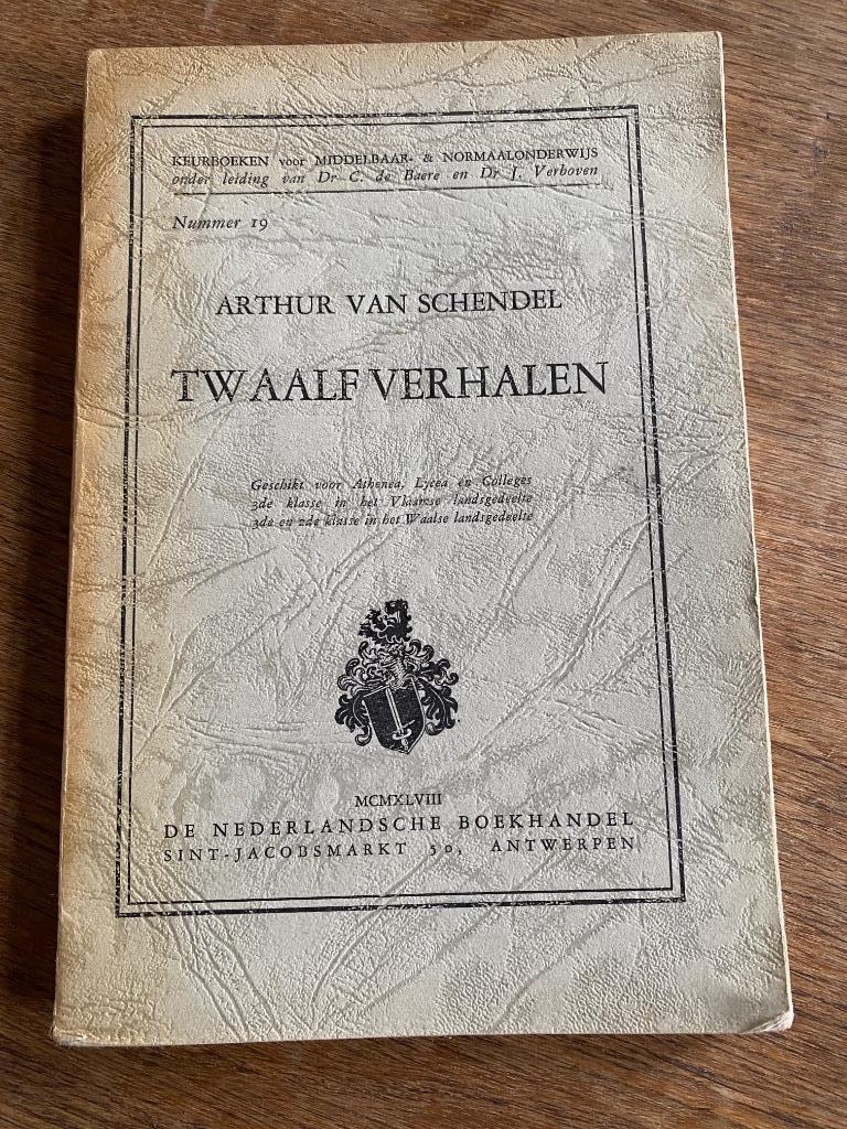 Twaalf verhalen Arthur Van Schendels Nummer 19 1948 ZELDZAAM, Boeken, Literatuur, Gelezen, België, Verzenden
