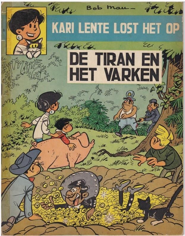 Kari Lente lost het op – De Tiran en het Varken, Boeken, Bob Mau, Eén stripboek, Ophalen, Gelezen