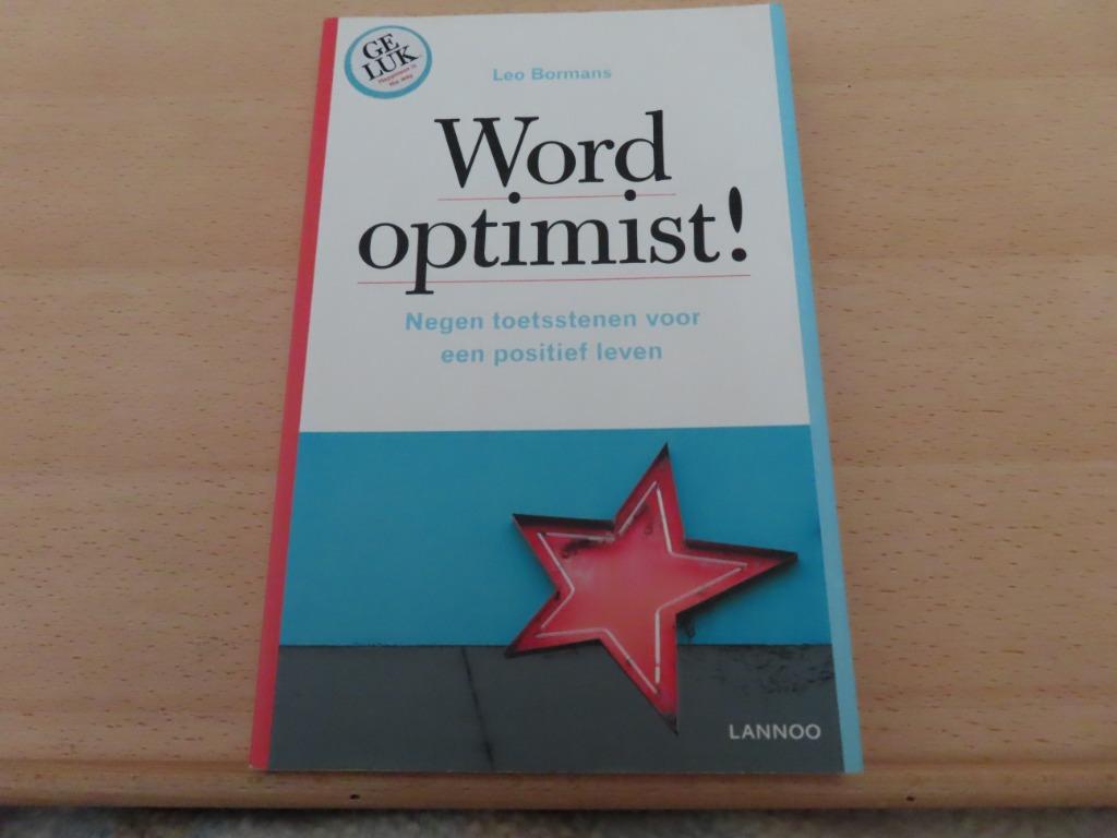 NIEUWSTAAT / Word optimist ! – Leo Bormans Negen toetsstenen, Enlèvement ou Envoi, Leo Bormans, Comme neuf, Autres sujets/thèmes