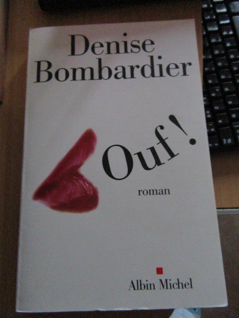 Ouf! Denise Bombardier éd Albin Michel, Enlèvement, Utilisé