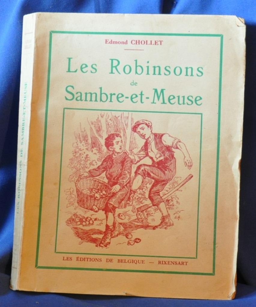 livre les robinson de sambre et meuse de 1949 (x2279), Enlèvement ou Envoi, Edmont chollet