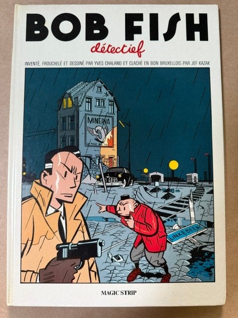Bob Fish en Bruxellois EO, Boeken, Eén stripboek, Ophalen of Verzenden, CHALAND, Gelezen