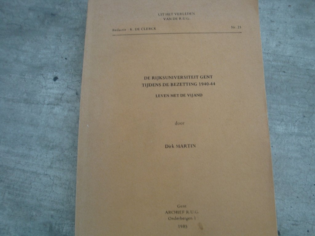 DE RIJKSUNIVERSITEIT GENT TIJDENS DE BEZETTING 1940-44 ..., Ophalen of Verzenden, Gelezen
