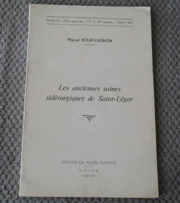 Les anciennes usines sidérurgique de Saint-Léger, Enlèvement ou Envoi, Utilisé