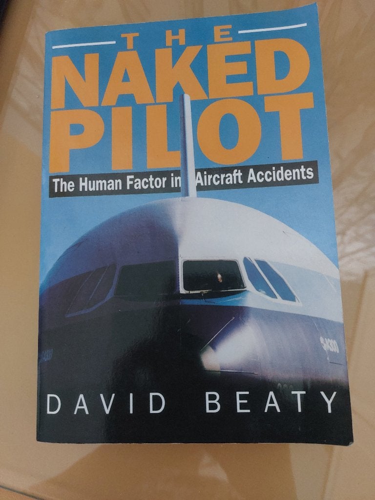 Livre The Naked Pilot:The Human Factor in aircraft accidents, Enlèvement ou Envoi, Armée de l'air, Livre ou Revue