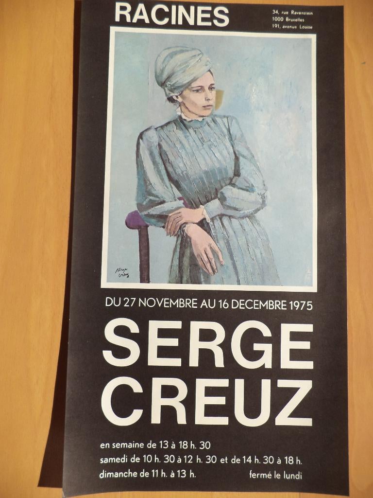 VTG 1975 litho affiche Serge Creuz expo galerie Racines BXL, Antiek en Kunst, Ophalen of Verzenden