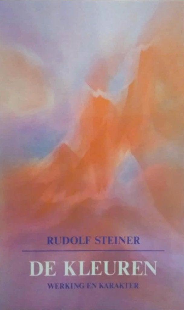 De kleuren, Rudolf Steiner, Boeken, Ophalen of Verzenden