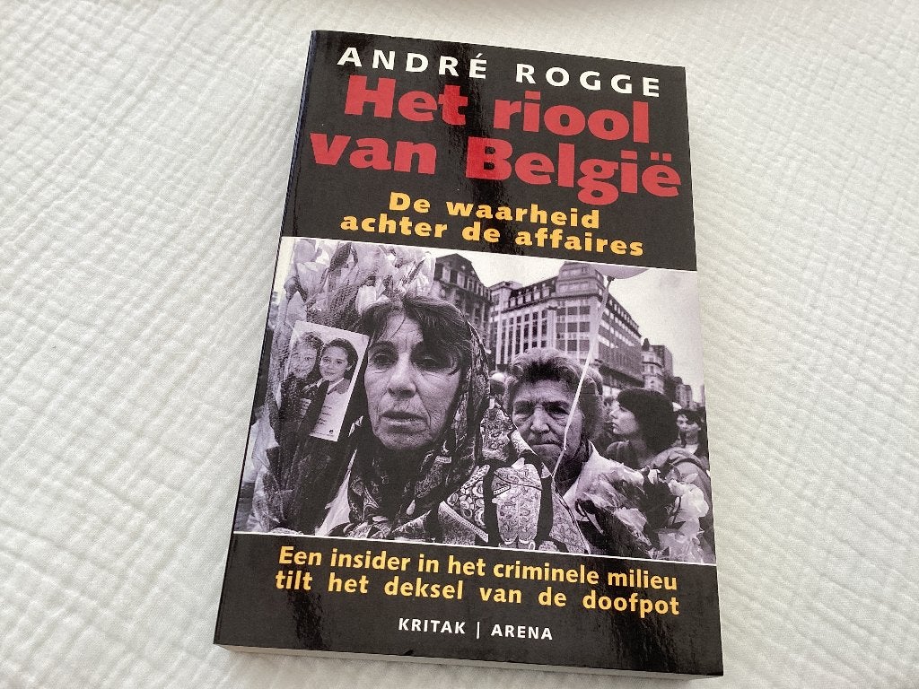 Het riool van België. Andre Rogge, Boeken, Ophalen of Verzenden, Zo goed als nieuw, Maatschappij en Samenleving