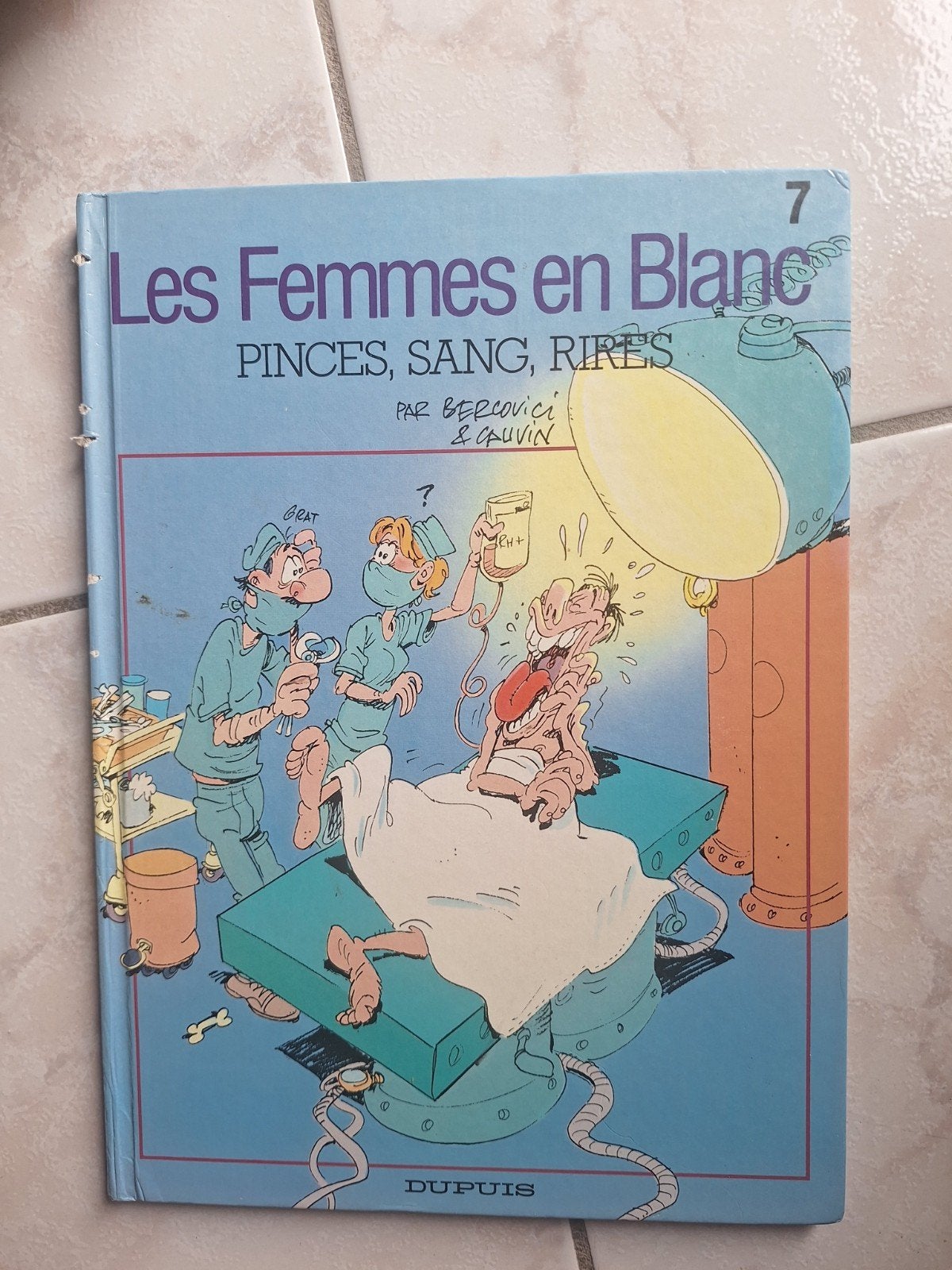 Les Femmes en Blanc 7 Pinces,sang,rires Eo Cotée, Livres, Une BD, Enlèvement, Utilisé