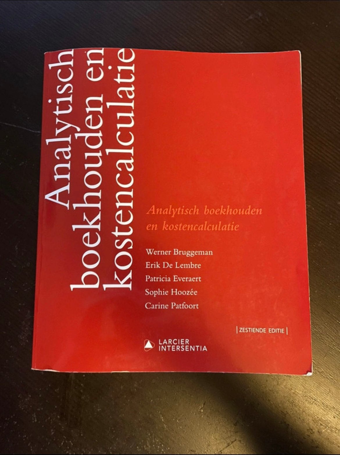Analytische Kostencalculatie - 16e editie, Boeken, Studieboeken en Cursussen, Ophalen of Verzenden, Zo goed als nieuw, Hoger Onderwijs