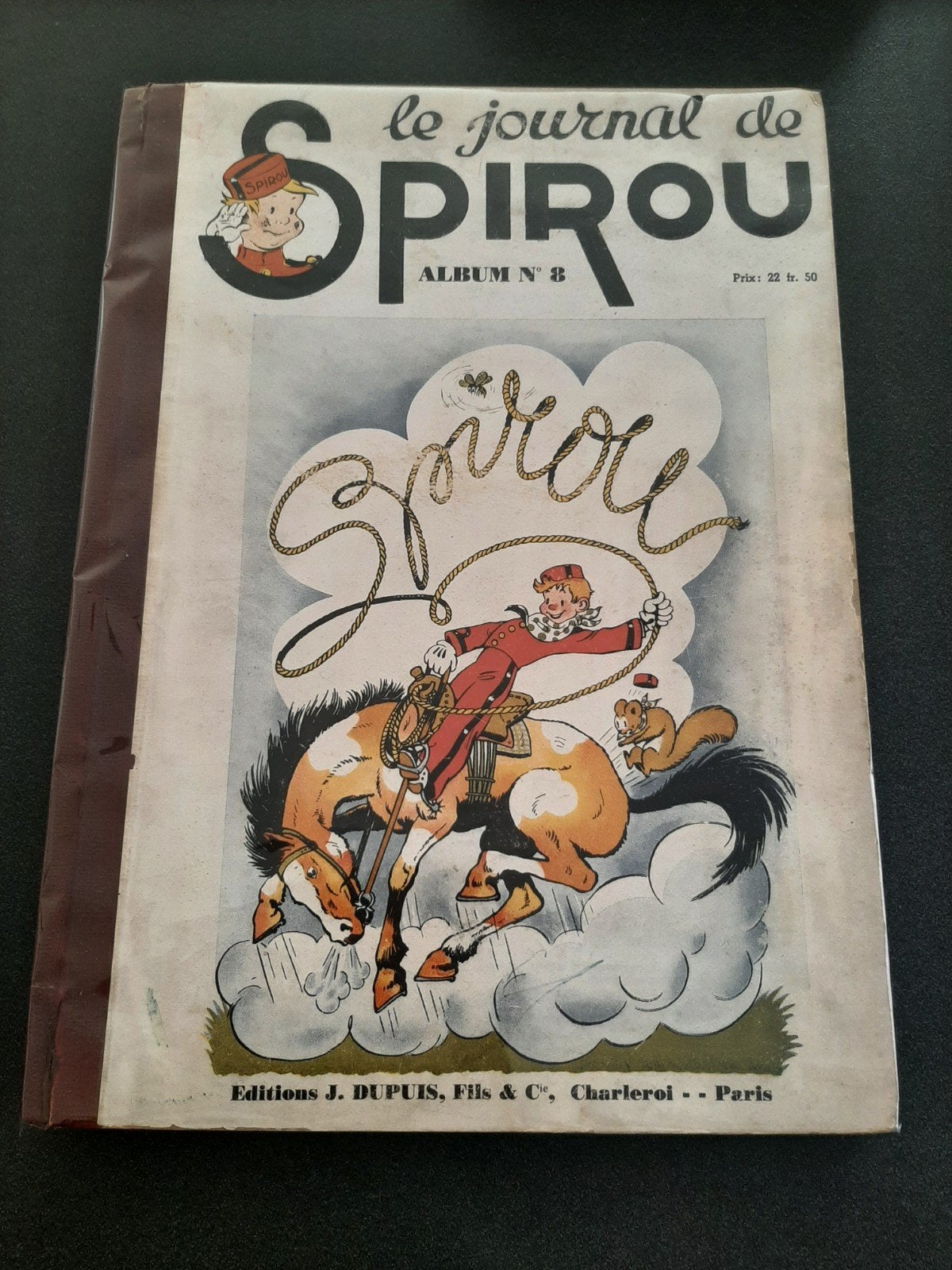 Reliure Spirou 8 Complète 1941 TBE, Enlèvement ou Envoi