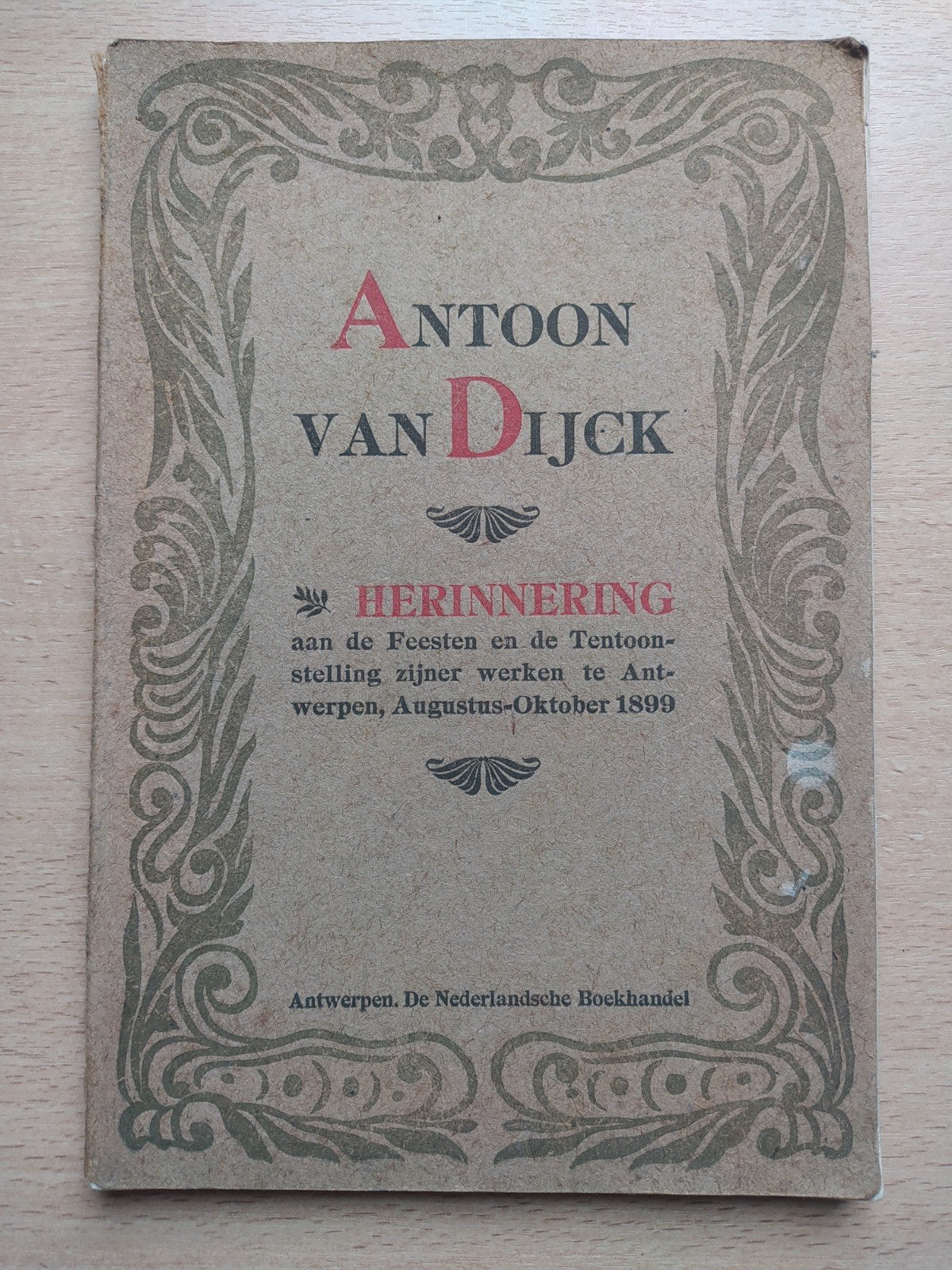 Antoon van Dijck : Herinnering aan de Feesten en de Tentoons, Antiek en Kunst, Ophalen of Verzenden
