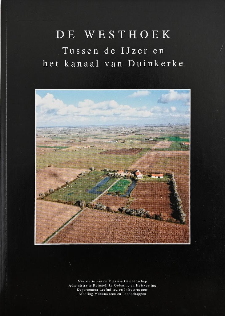 DE WESTHOEK - TUSSEN DE IJZER EN HET KANAAL VAN DUINKERKE, Boeken, Ophalen of Verzenden, Zo goed als nieuw, Diverse auteurs