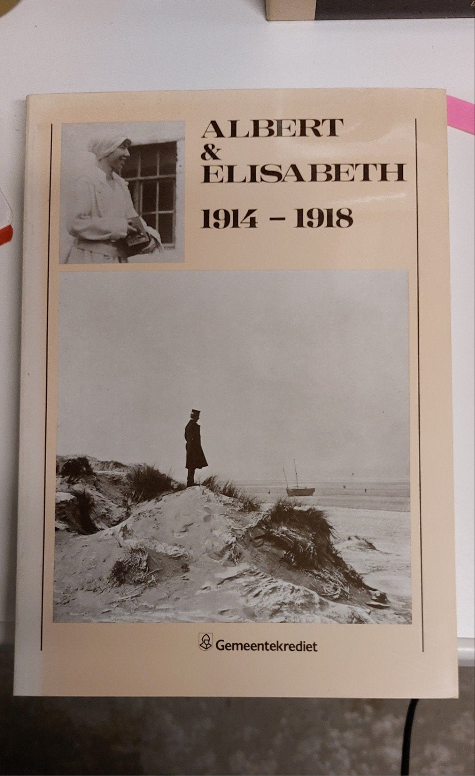 Boek Albert & Elisabeth 1914-1918, Zo goed als nieuw, Luc Schepens en Émile
Vandewoude, Ophalen, 20e eeuw of later