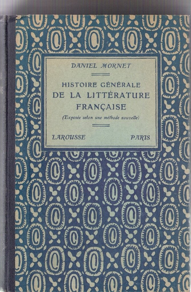Histoire générale de la Littérature française de Mornet, Enlèvement ou Envoi, Utilisé, Daniel Mornet