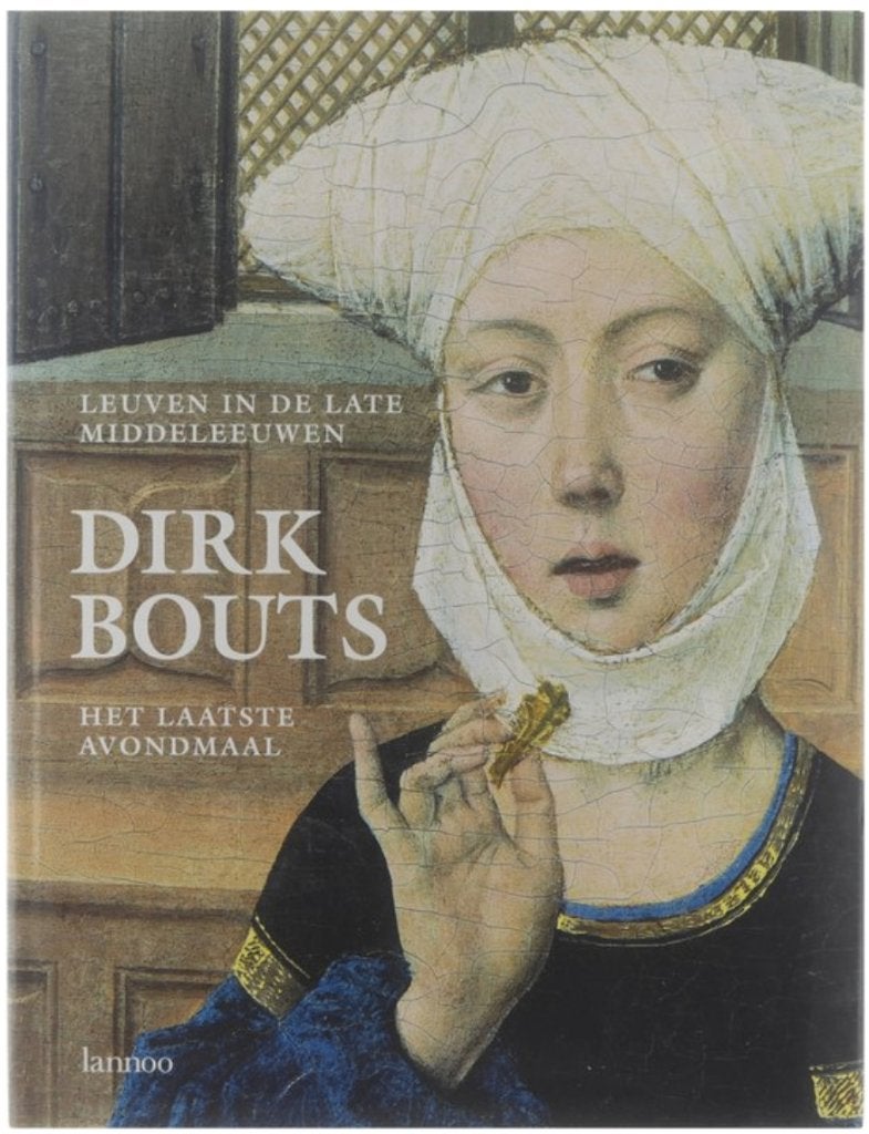 boek Dirk Bouts- Leuven in de late middeleeuwen, Boeken, Dirk bouts, Nieuw, Ophalen of Verzenden, Schilder- en Tekenkunst