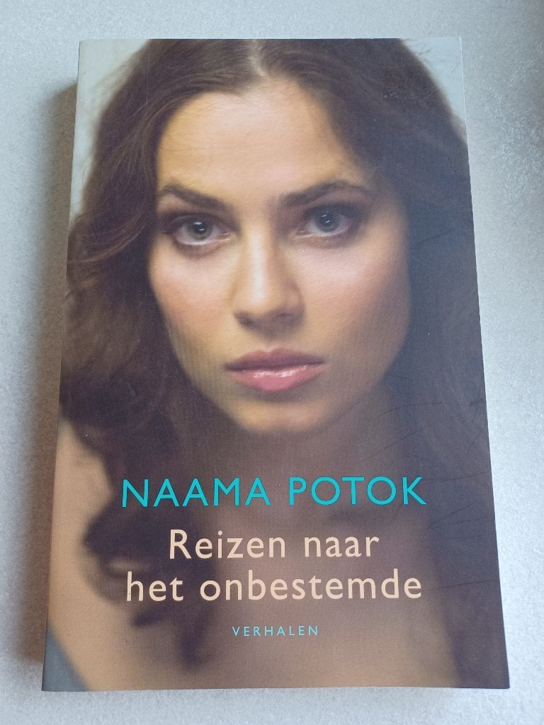 Reizen naar het onbestemde - Naama Potok, Boeken, Gelezen, Ophalen of Verzenden, Nederland, Naama Potok