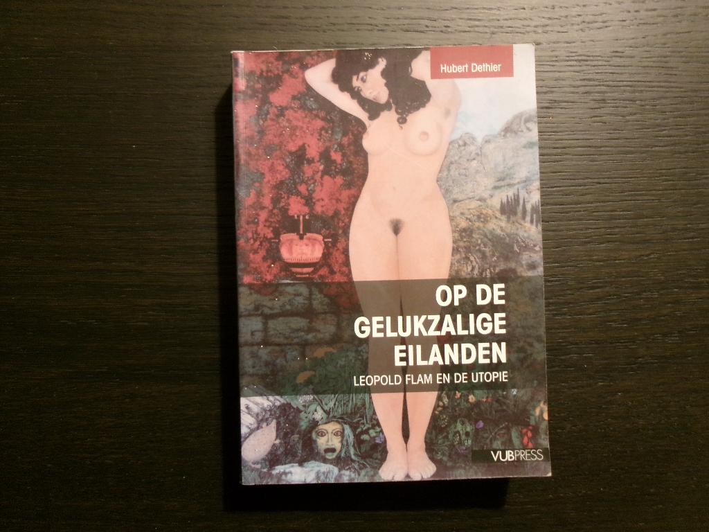 Op de gelukzalige eilanden -Hubert  Dethier-, Enlèvement ou Envoi