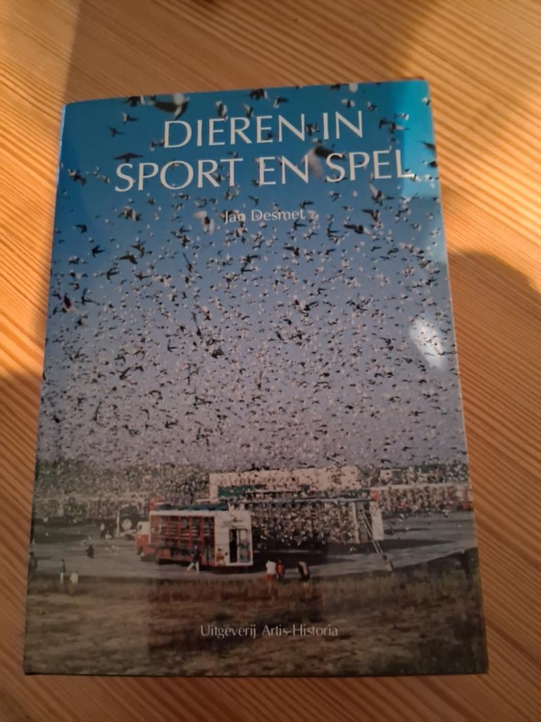Dieren in sport en spel. Jan Desmet AH, Livres, Récits de voyage, Enlèvement ou Envoi