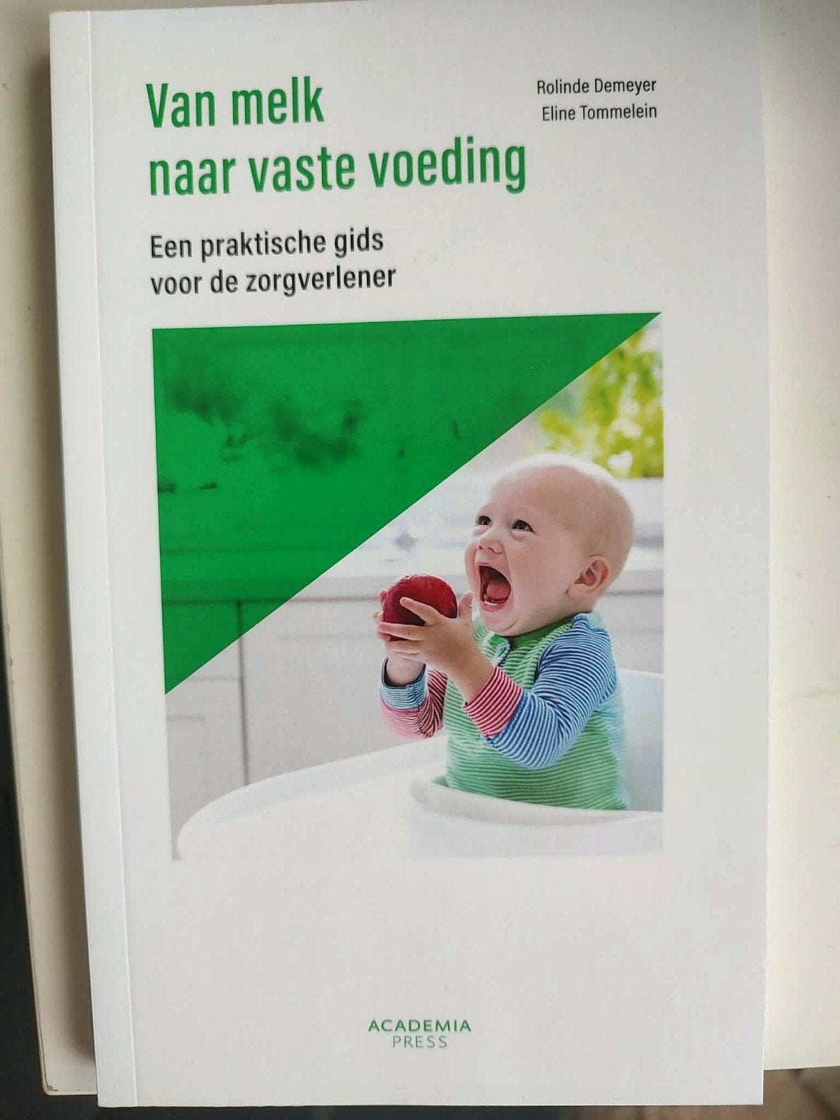 Rolinde Demeyer - Van melk naar vaste voeding, Livres, Grossesse & Éducation, Enlèvement ou Envoi, Neuf, Rolinde Demeyer; Eline Tommelein