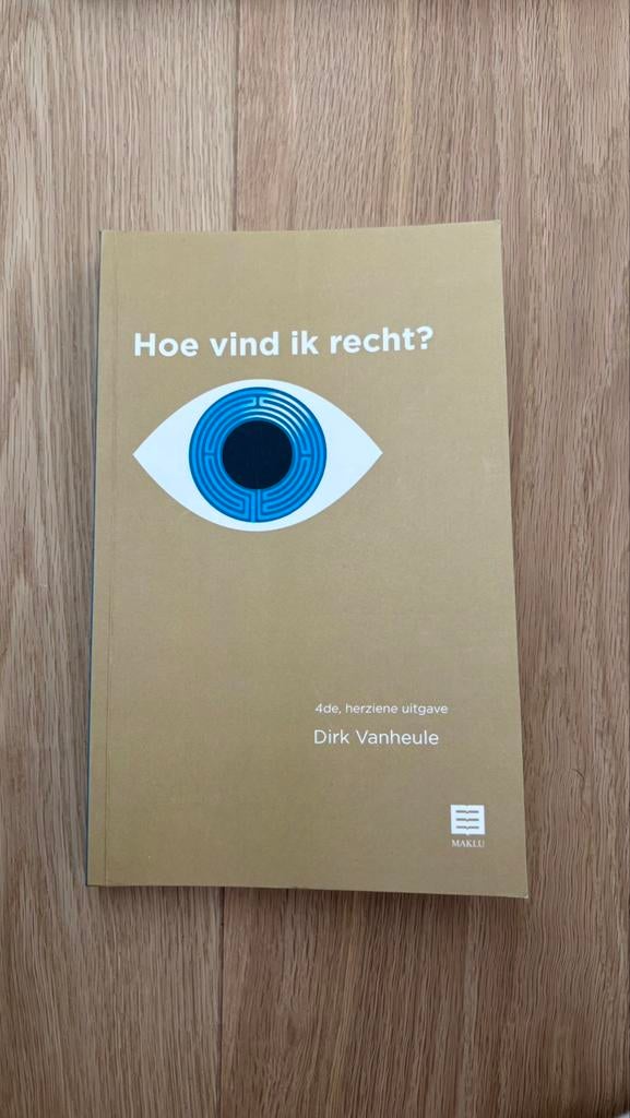 Hoe vind ik recht? - Dirk Vanheule (UA), Boeken, Studieboeken en Cursussen, Ophalen of Verzenden, Nieuw, Hoger Onderwijs, MAKLU