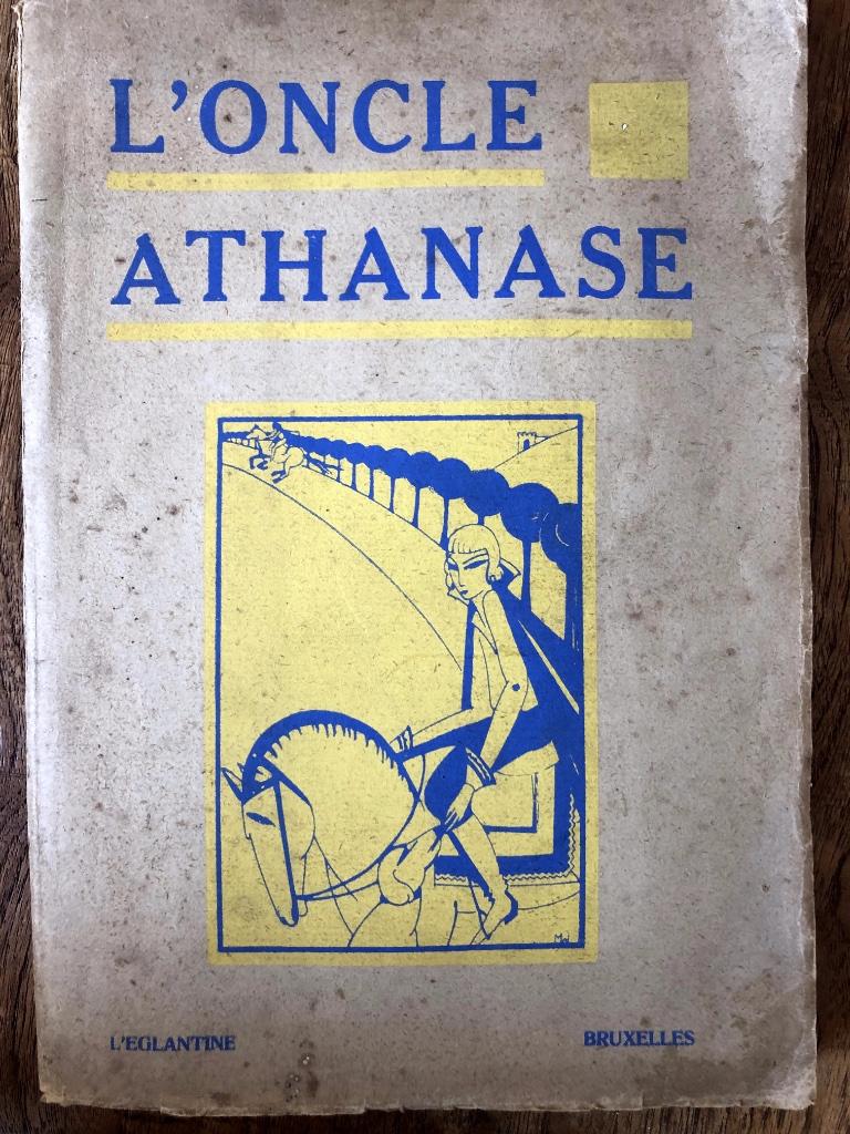 L'oncle Athanase, Jelley-Bruyere Adrienne?, L'eglantine, Bru, Ophalen of Verzenden, Gelezen