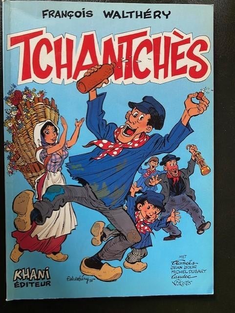 TCHANTCHES, Enlèvement ou Envoi, Une BD, Utilisé, Walthéry, François