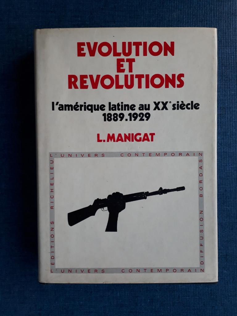 Evolutie en revoluties: Latijns-Amerika in de 20e eeuw 1, Ophalen of Verzenden, Gelezen, Leslie MANIGAT