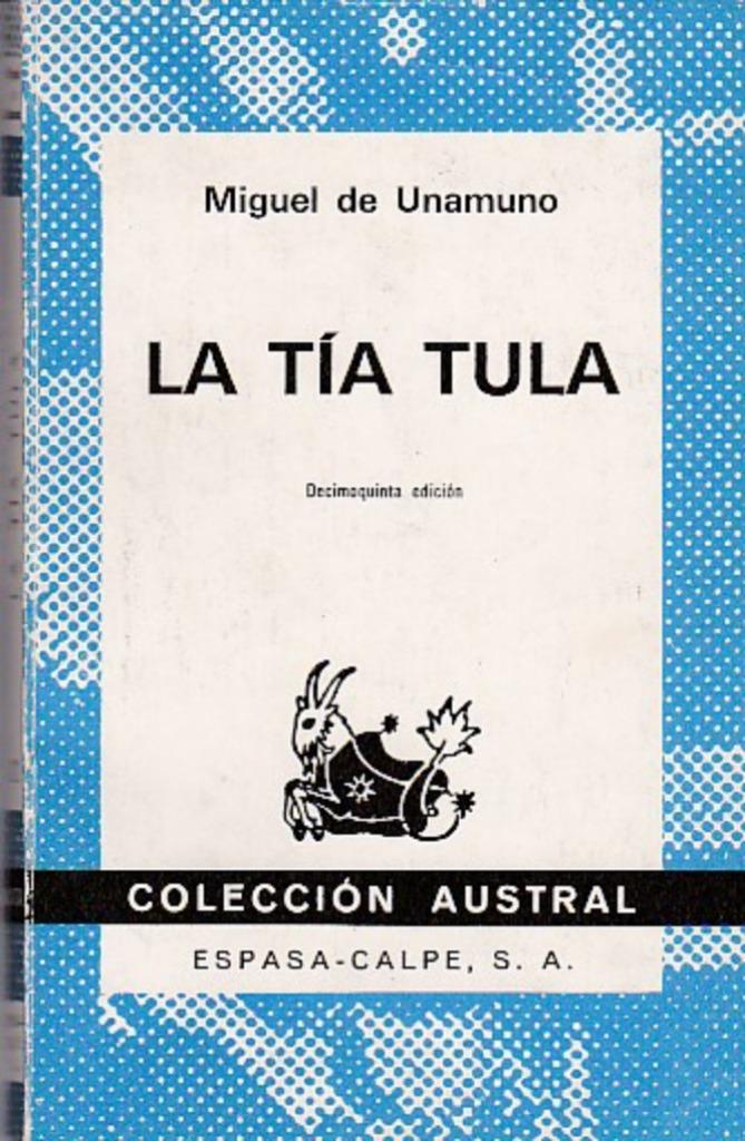 La Tía Tula., Boeken, Taal | Spaans, Verzenden, Nieuw, Miguel de Unamuno, Non-fictie