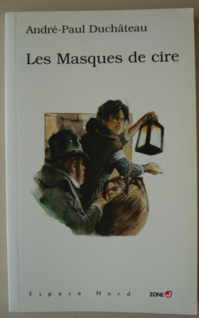 12. André-Paul Duchâteau Les Masques de cire Espace Nord Zon, Fiction, Comme neuf, André-Paul Duchâteau, Envoi