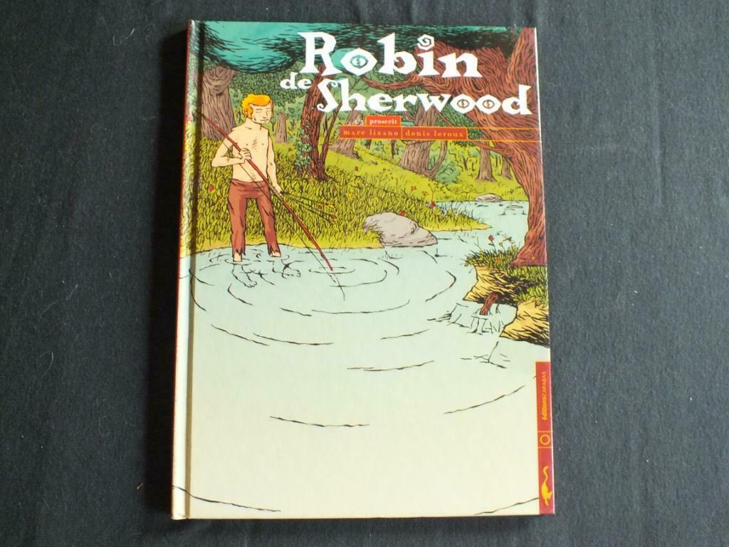 ROBIN DE SHERWOOD (1 ALBUM E.O).      EDITIONS CARABAS, Neuf, LIZANO/LEROUX, Enlèvement ou Envoi, Une BD